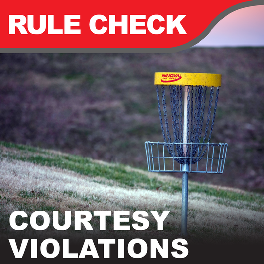 Rule Check: Courtesy Violations