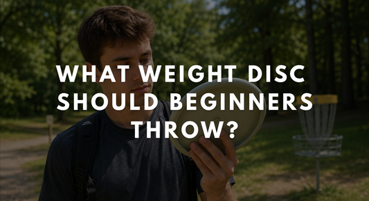 What Weight Disc Should Beginners Throw?